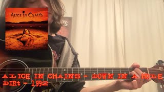 Alice In Chains - Down In A Hole Acoustic Guitar Cover