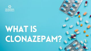 What is Clonazepam?