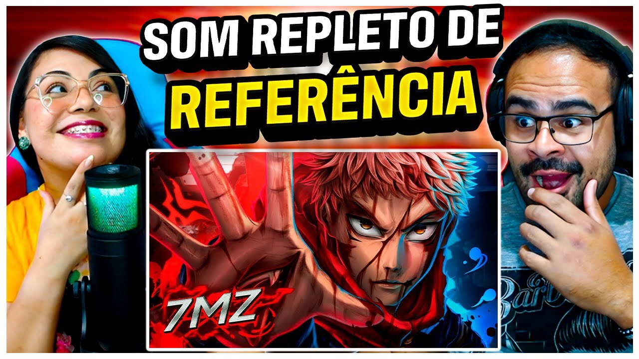 REACT 7 Minutoz - ITADORI ft. M4rkim