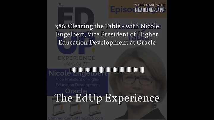 The EdUp Experience - 386: Clearing the Table - wi...