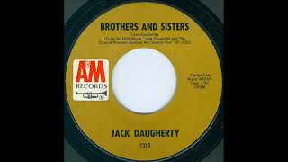Brothers And Sisters - Jack Daugherty (dedicated single mix)