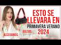 ¡Renueva tu Armario! 5 Bolsos y 5 accesorios PRIMAVERA-VERANO 2024 que Necesitas / Daniela Liepert