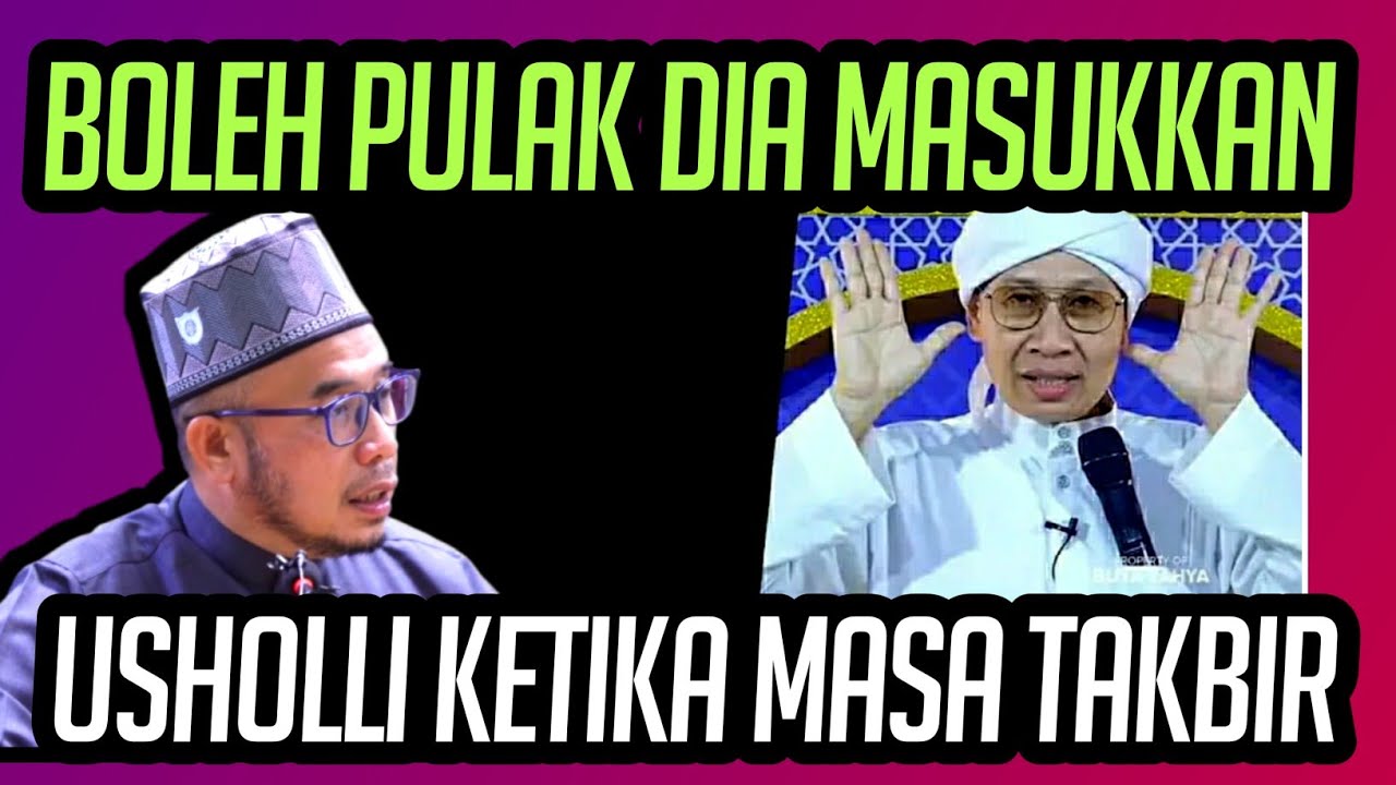 BOLEH PULAK DIA MASUKKAN USHOLLI KETIKA MASA TAKBIR 