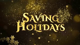 ✨ Saving Holidays ✨