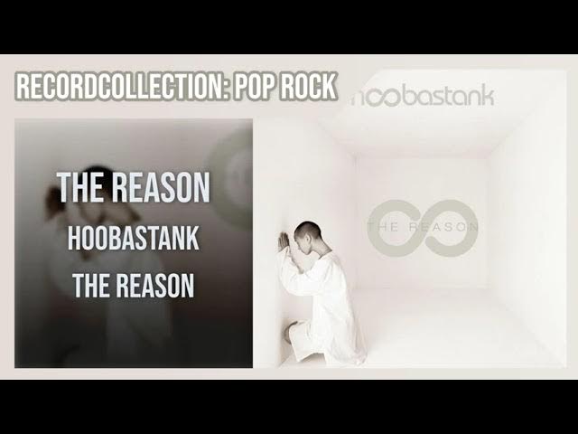 Hoobastank - The Reason (HQ Audio)