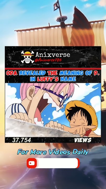 Meaning Of D In Luffy Name #anime #onepiece #luffy - YouTube - What Does The D In Luffy Name Mean