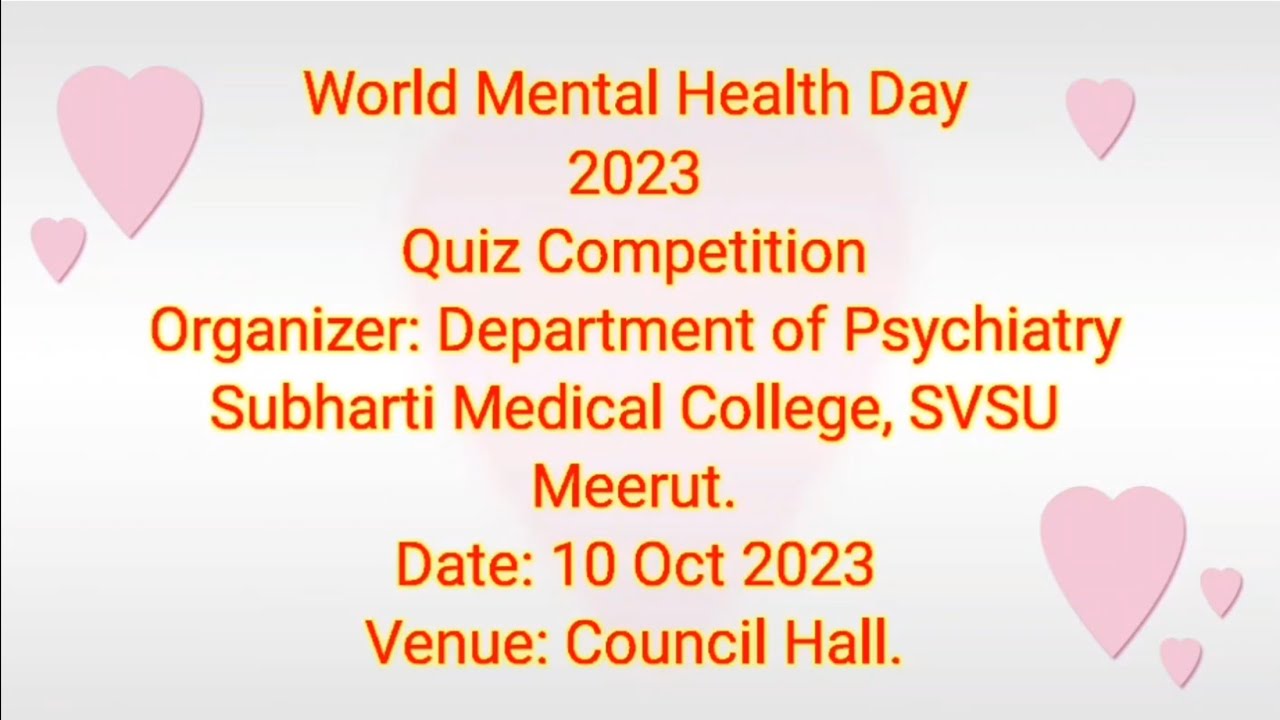 Psychiatry Quiz Competition on World Mental Health Day at Subharti