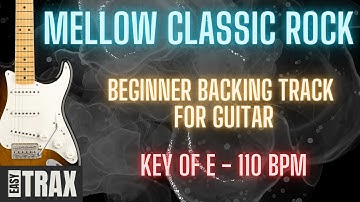 Easy Mellow Rock Backing Track for Guitar - "Lazy Day" - Key of E, 110 BPM