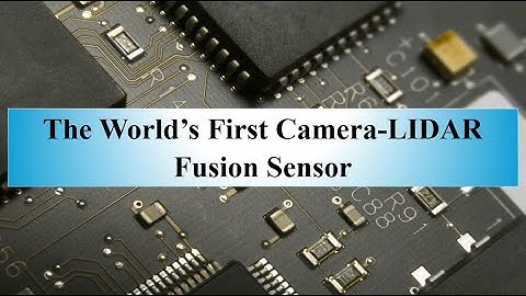 The World’s First Camera LIDAR Fusion Sensor.