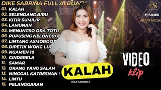 Dike Sabrina Kalah | Selendang Biru Full Album Terbaru 2024