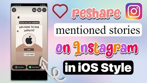 Reshare Mentioned Stories in Instagram iPhone Style