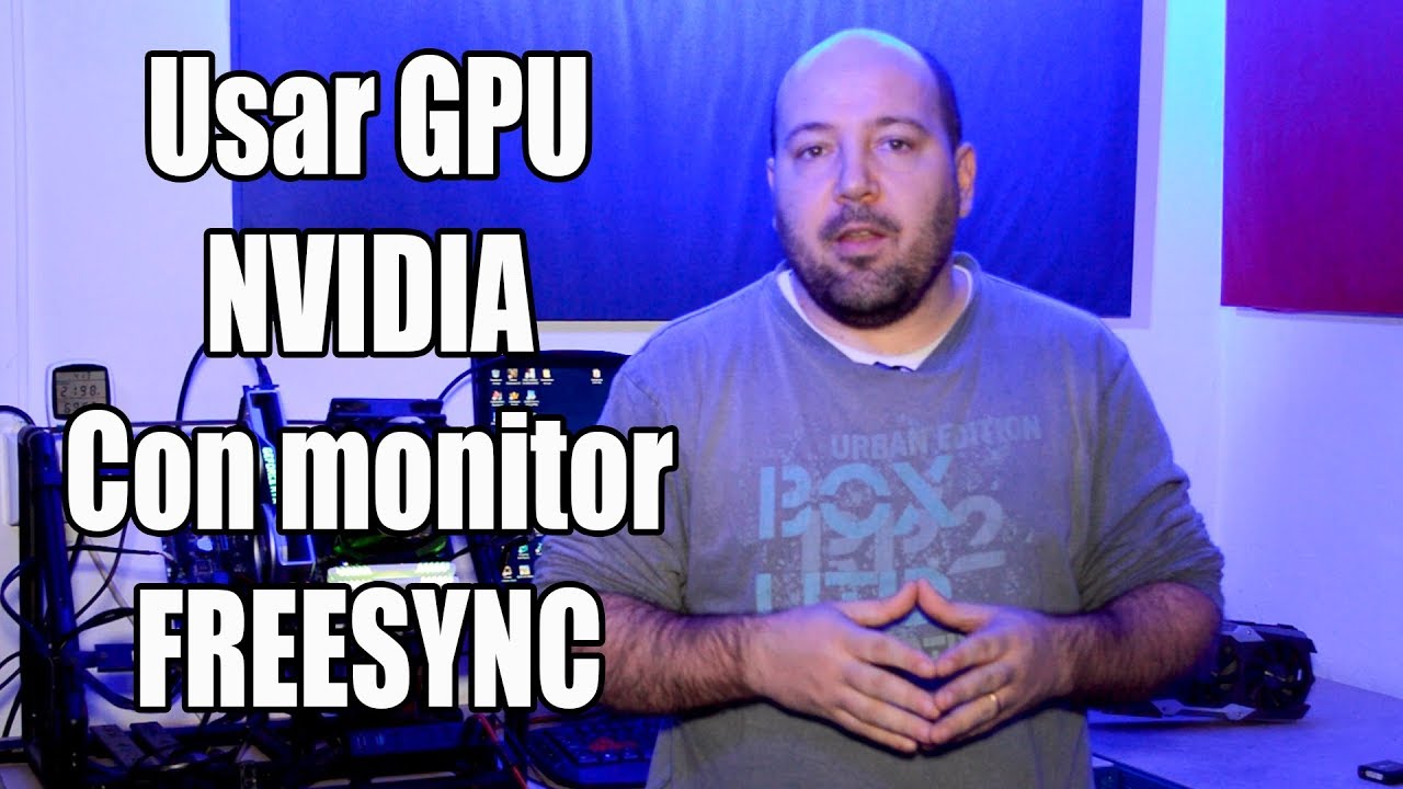 Como activar FREESYNC con NVIDIA , Como saber si tu monitor es compatibe  con G-SYNC Compatible - YouTube