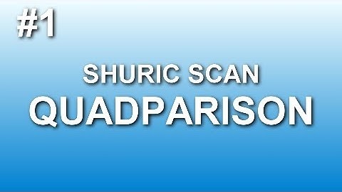 Shuric Scan Quadparison {IVE