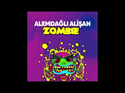 Alemdağlı Alişan - Zombie (HQ)