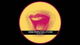 Andre Rizo - Some People Call It Love (Original Mix)