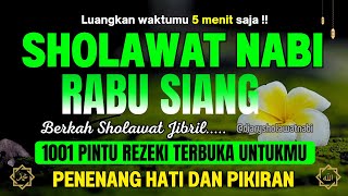 SHOLAWAT JIBRIL PENARIK REZEKI PALING DAHSYAT, Sholawat Nabi Muhammad SAW, SALAWAT JIBRIL MERDU