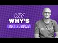 My Why's