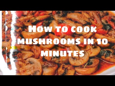 Video: How To Cook Canned Mushrooms