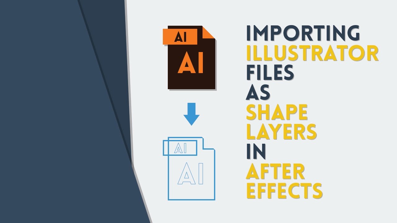 Importing Illustrator Files as Shape Layers in AE | After Effects Tutorial  - YouTube