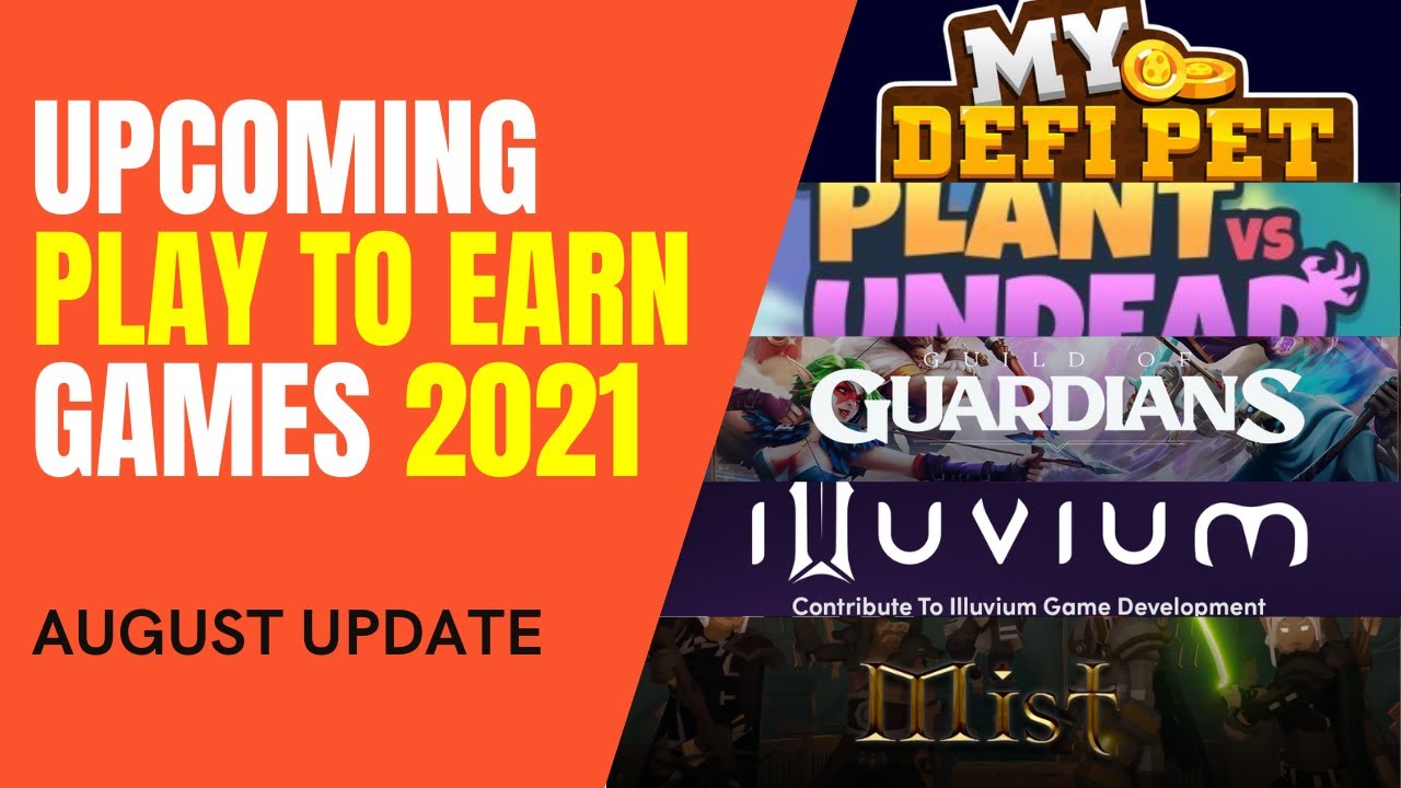 5 Play to Earn Games That You Shouldn't MISS! UPDATED AUGUST