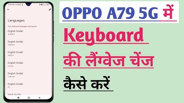 Oppo A79 5G Phone Keyboard Language Change Kaise Kare | Keyboard Language setting Kare |