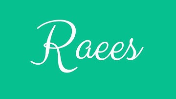✎ Raees ✎ English Cursive Handwriting Tutorial
