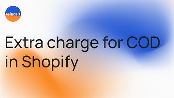 Releasit COD Fee & OTP Verify: Extra charge for Cash on Delivery in Shopify