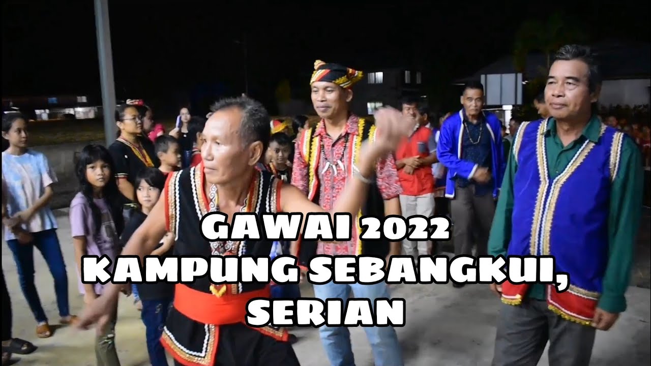 Gawai 2022 Kampung Sebangkui, Serian