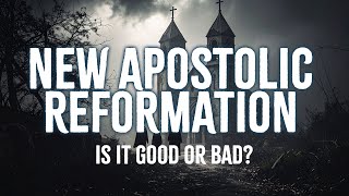 The New Apostolic Reformation