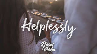 Tatiana Manaois - Helplessly (Lyrics) | Nightcore