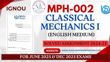 🎯MPH-2 Classical Mechanics-I |  Solved Assignment 2025 | Meenakshi Study Platform 📚