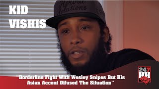 Kid Vishis - Borderline Fight With Wesley Snipes But His Asian Accent Defused The Situation