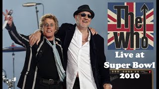 The Who - Live at Super Bowl Halftime - 2010