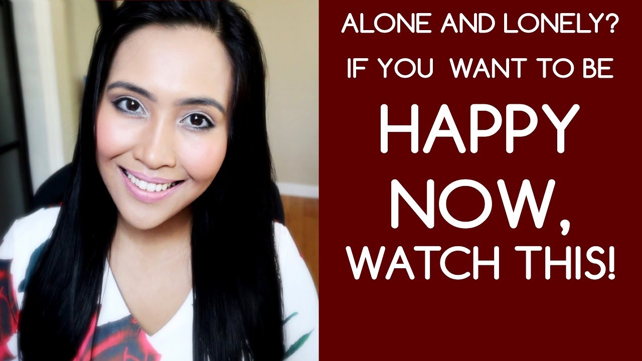How to be Happy Alone | Secret to Happiness in Life