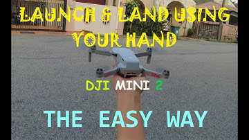 DJI MINI 2 | HOW TO LAUNCH AND LAND USING YOUR HAND