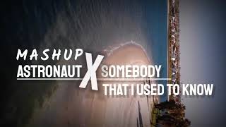 mashup astronaut x somebody that i used to know Resimi