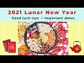 2021 Lunar New Year — good luck tips and important dates