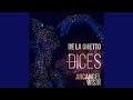 Dices (Remix) (feat. Arcangel & amp; Wisin)