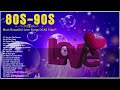 Best Love Songs 70&#39;s 80&#39;s 90&#39;s 💘 Most Romantic Love Songs Ever 💘 Greatest Love Songs Of All Time