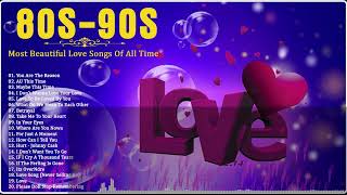 Best Love Songs 70&#39;s 80&#39;s 90&#39;s 💘 Most Romantic Love Songs Ever 💘 Greatest Love Songs Of All Time