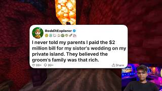 I never told my parents I paid the $2 million bill for my sister’s wedding on my private island....