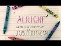 GCSE MUSIC 2018 COURSEWORK (Own Brief): "Alright" |Josie R (Original Song)