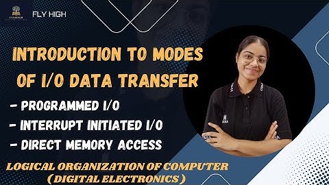 Introduction to Modes of I/O data transfer | Programmed I/O | Interrupt I/O | DMA