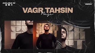 Vagr Tahsin - Track 04 ( Bese ) | ( بەسە  )