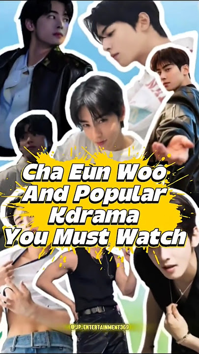 Cha Eun Woo KDrama Evolution From True Beauty to Wonderful World! 🔥 #kdramashorts #TrueBeauty