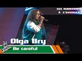 Olga bry  be careful  les auditions  laveugle  the voice afrique francophone civ