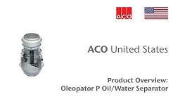 ACO Oleopator P Oil/Water Separator