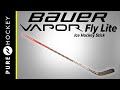 Bauer Vapor Flylite Hockey Stick | Product Review