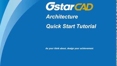 Get Started with GstarCAD Architecture   Tutorial