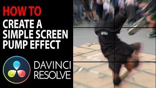 Simple Screen Pump Effect | DaVinci Resolve 15 & 16 Tutorial